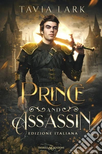 Prince and AssassinEd. italiana. E-book. Formato EPUB ebook