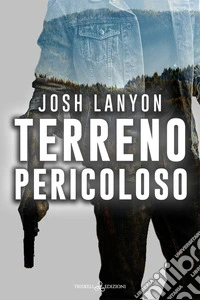 Terreno pericoloso. E-book. Formato EPUB ebook