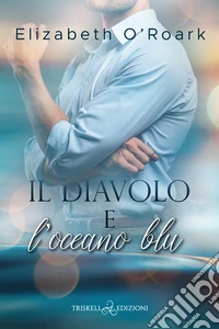 Il diavolo e l'oceano blu. E-book. Formato EPUB ebook