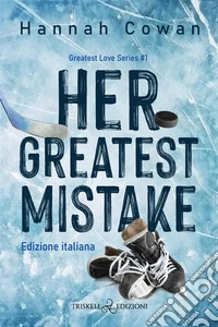 Her greatest mistakeEd. italiana. E-book. Formato EPUB ebook