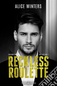 Reckless RouletteEdizione italiana. E-book. Formato EPUB ebook