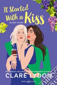 It started with a kissEd. italiana. E-book. Formato EPUB ebook