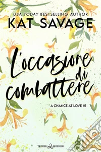 L'occasione di combattere. E-book. Formato EPUB ebook