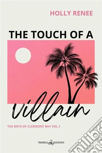 The Touch of a VillainEdizione italiana. E-book. Formato EPUB ebook