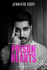Poison HeartsEdizione italiana. E-book. Formato EPUB ebook