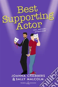 Best supporting ActorLuci, motore… attrazione!. E-book. Formato EPUB ebook