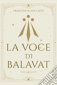 La voce di Balavat. E-book. Formato EPUB ebook