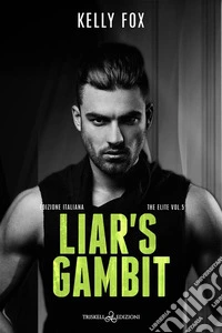 Liar’s GambitEdizione italiana. E-book. Formato EPUB ebook