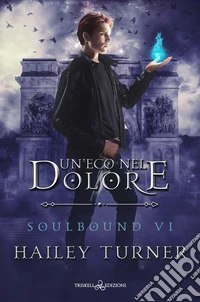 Un’eco nel dolore. E-book. Formato EPUB ebook