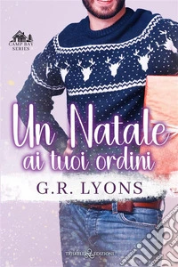 Un Natale ai tuoi ordini. E-book. Formato EPUB ebook