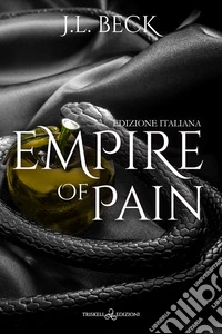 Empire of PainEdizione italiana. E-book. Formato EPUB ebook