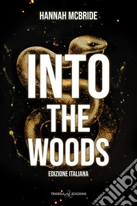 Into the WoodsEdizione italiana. E-book. Formato EPUB ebook