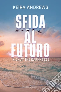 Sfida al futuro. E-book. Formato EPUB ebook