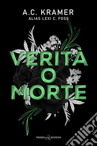 Verità o morte. E-book. Formato EPUB ebook