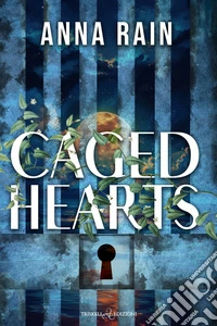 Caged Hearts. E-book. Formato EPUB ebook