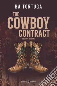 The Cowboy ContractEdizione italiana. E-book. Formato EPUB ebook