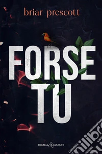 Forse tu. E-book. Formato EPUB ebook