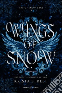Wings of SnowEdizione italiana. E-book. Formato EPUB ebook