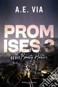 Promises Vol. 3Edizione italiana. E-book. Formato EPUB ebook