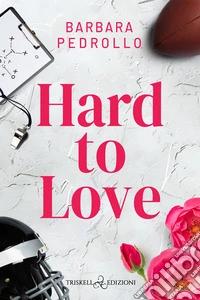 Hard to love. E-book. Formato EPUB ebook