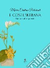 E così l'ikebana. E-book. Formato EPUB ebook