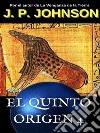 El Quinto Origen 4. El sueño de Ammut.. E-book. Formato EPUB ebook