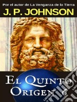 El Quinto Origen 6. Gea. Parte II. E-book. Formato EPUB ebook