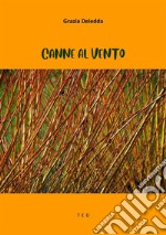 Canne al vento. E-book. Formato EPUB ebook