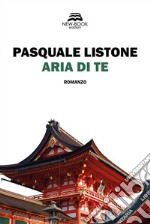 Aria di te. E-book. Formato EPUB ebook