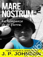 La Venganza de la Tierra. Mare Nostrum. E-book. Formato EPUB ebook