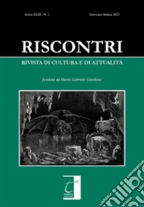 Riscontri. Rivista di cultura e di attualitàN. 1 (GENNAIO-APRILE 2021). E-book. Formato EPUB ebook di Riscontri