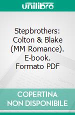 Stepbrothers: Colton & Blake (MM Romance). E-book. Formato EPUB ebook di H.G. Ellis