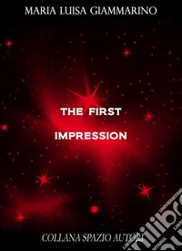 The first impression. E-book. Formato EPUB ebook