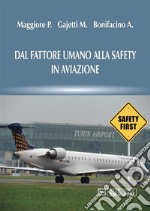 Dal Fattore Umano alla Safety in Aviazione. E-book. Formato PDF ebook