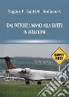 Dal Fattore Umano alla Safety in Aviazione. E-book. Formato PDF ebook