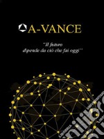 A-vanceRiprendiamoci il futuro. E-book. Formato EPUB ebook