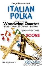 Italian Polka - Woodwind Quartet (score)Polka Italienne. E-book. Formato PDF ebook