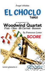 El Choclo - Woodwind Quartet (score)Tango. E-book. Formato PDF ebook