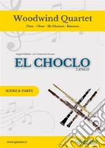 El Choclo - Woodwind Quartet (parts)Tango. E-book. Formato PDF ebook