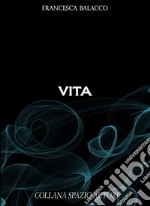 Vita. E-book. Formato EPUB ebook