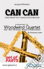 Can Can - Woodwind Quartet (parts)'Galop Infernal' from 'Orpheus in the Underworld'. E-book. Formato PDF ebook