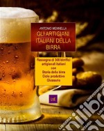 Gli artigiani italiani della birra. E-book. Formato EPUB ebook