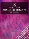 Principi di Analisi qualitativa dei farmaci. E-book. Formato PDF ebook