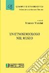 Un Etnosemiologo al Museo. E-book. Formato PDF ebook
