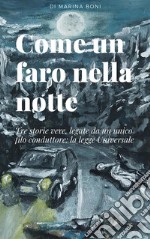 Come un faro nella notte. E-book. Formato EPUB