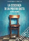 La coscienza di un povero idiota e altri racconti. E-book. Formato EPUB ebook