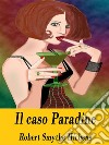 Il caso Paradine. E-book. Formato EPUB ebook