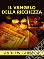 Il Vangelo della Ricchezza (Tradotto). E-book. Formato EPUB ebook