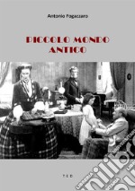 Piccolo mondo antico. E-book. Formato EPUB ebook