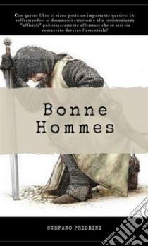 Bonne Hommes. E-book. Formato EPUB ebook di Stefano Priorini